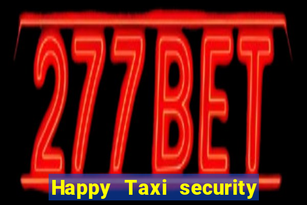 Happy Taxi security password road road 96